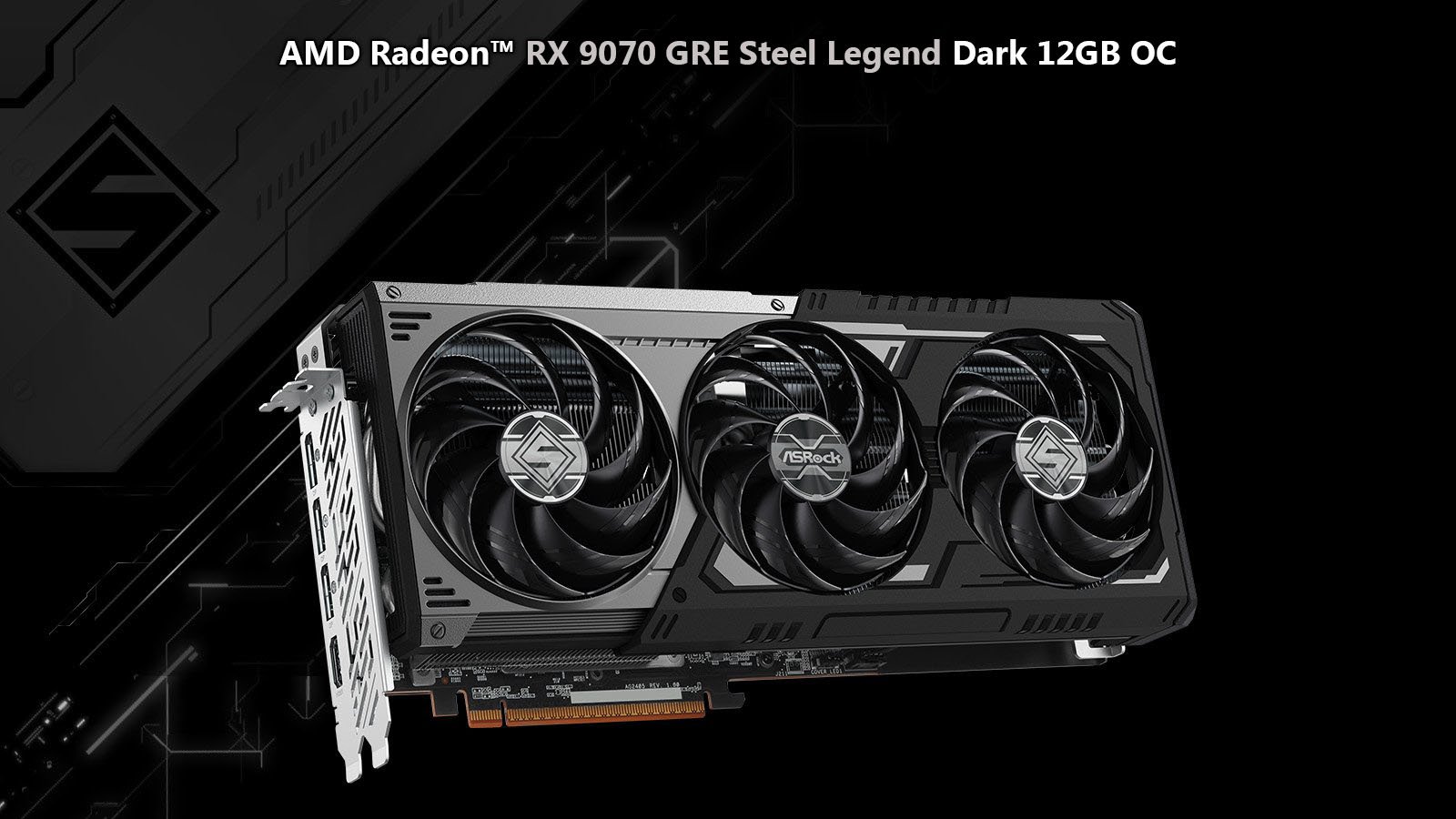 AMD Radeon™ RX 9070 GRE Steel Legend Dark 12GB OC